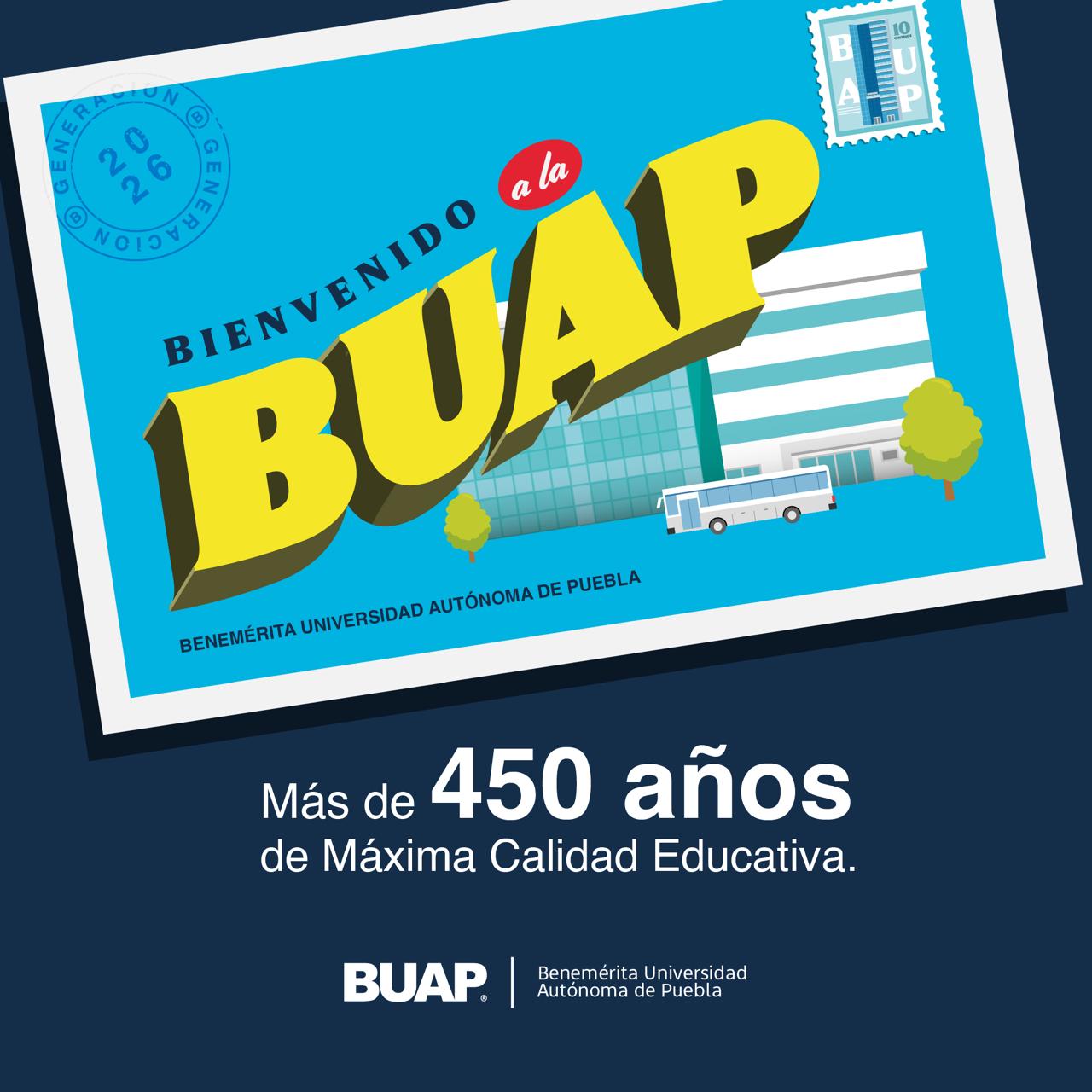 Bienvenidos a la BUAP 22 agosto 13 septiembre